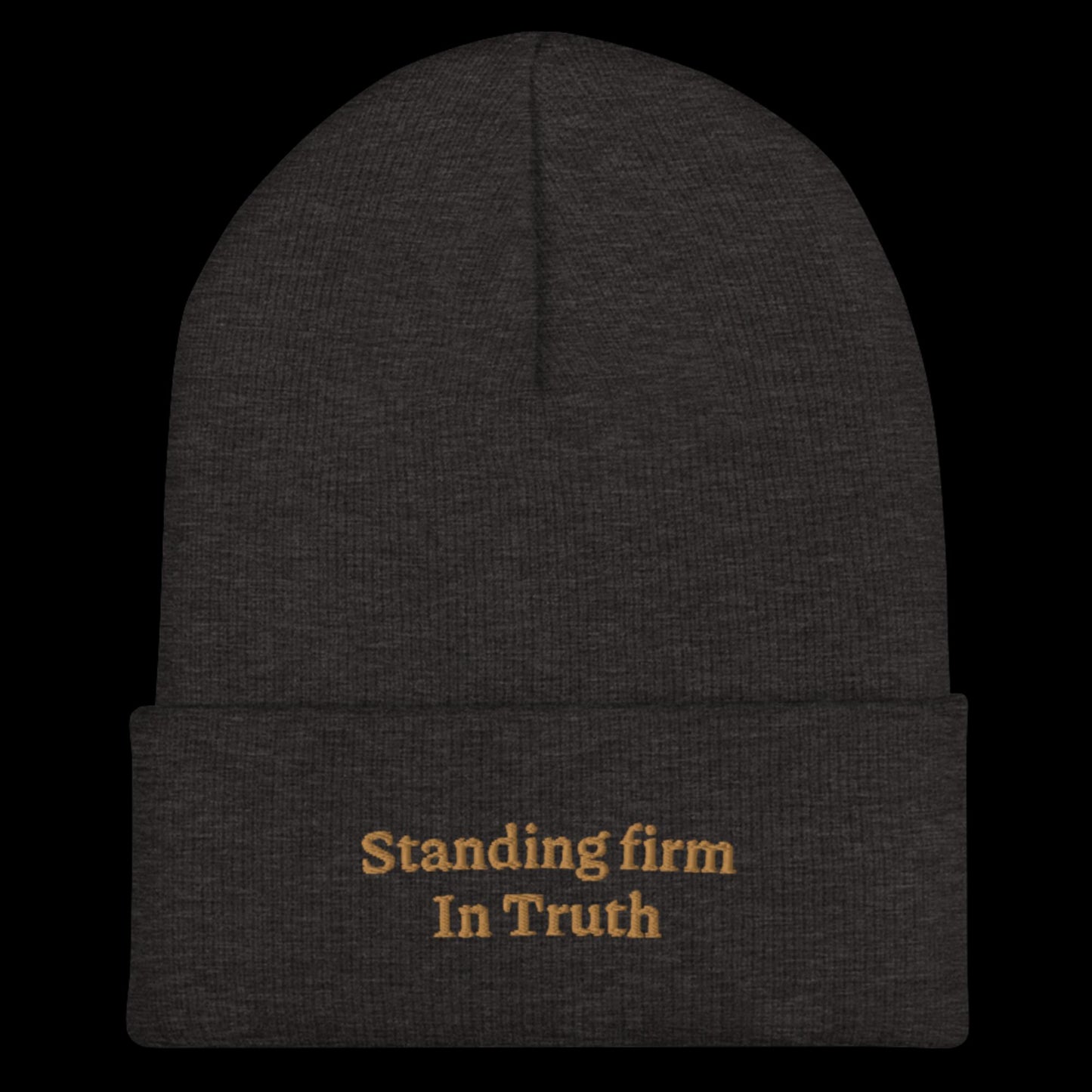 Stand Firm Beanie